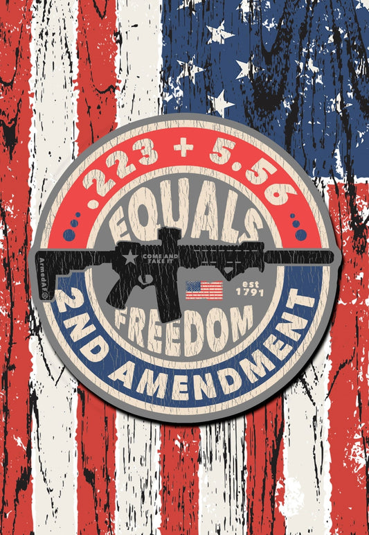 .223 plus 5.56 equal Freedom sticker - ArmedAF