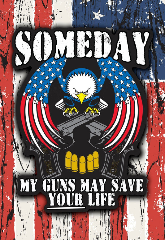 My Guns May Save Your Life sticker - ArmedAF