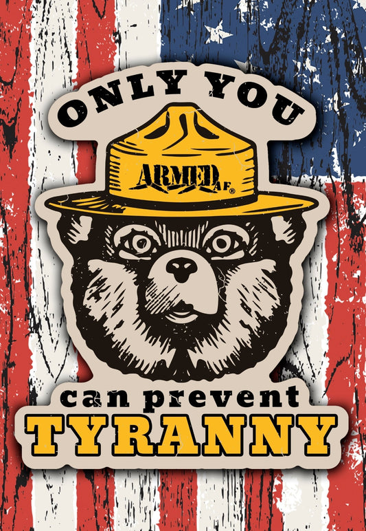 Only You Cavan Prevent Tyranny sticker - ArmedAF