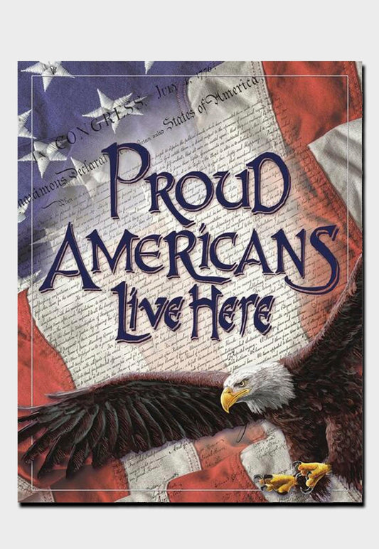 Proud American Live Here tin sign - ArmedAF